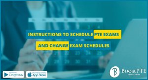 Instructions to Schedule PTE Exams And Change Exam Schedules