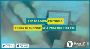 App to Learn PTE Tools, Tools to Support Self-Practice Test PTE