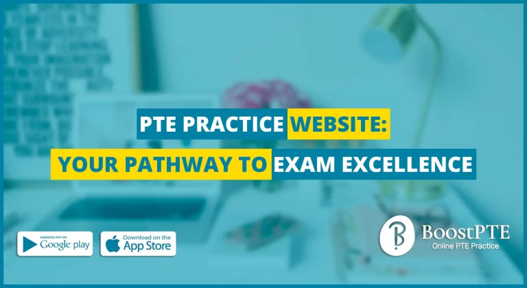 PTE Practice Website: Your Pathway to Exam Excellence