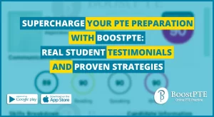 Supercharge Your PTE Preparation with BoostPTE: Real Student Testimonials and Proven Strategies